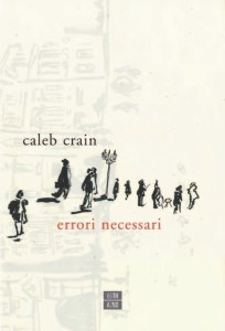Errori necessari by Caleb Crain, 66th and 2nd, 2014, cover illustration by Philippine d'Otreppe